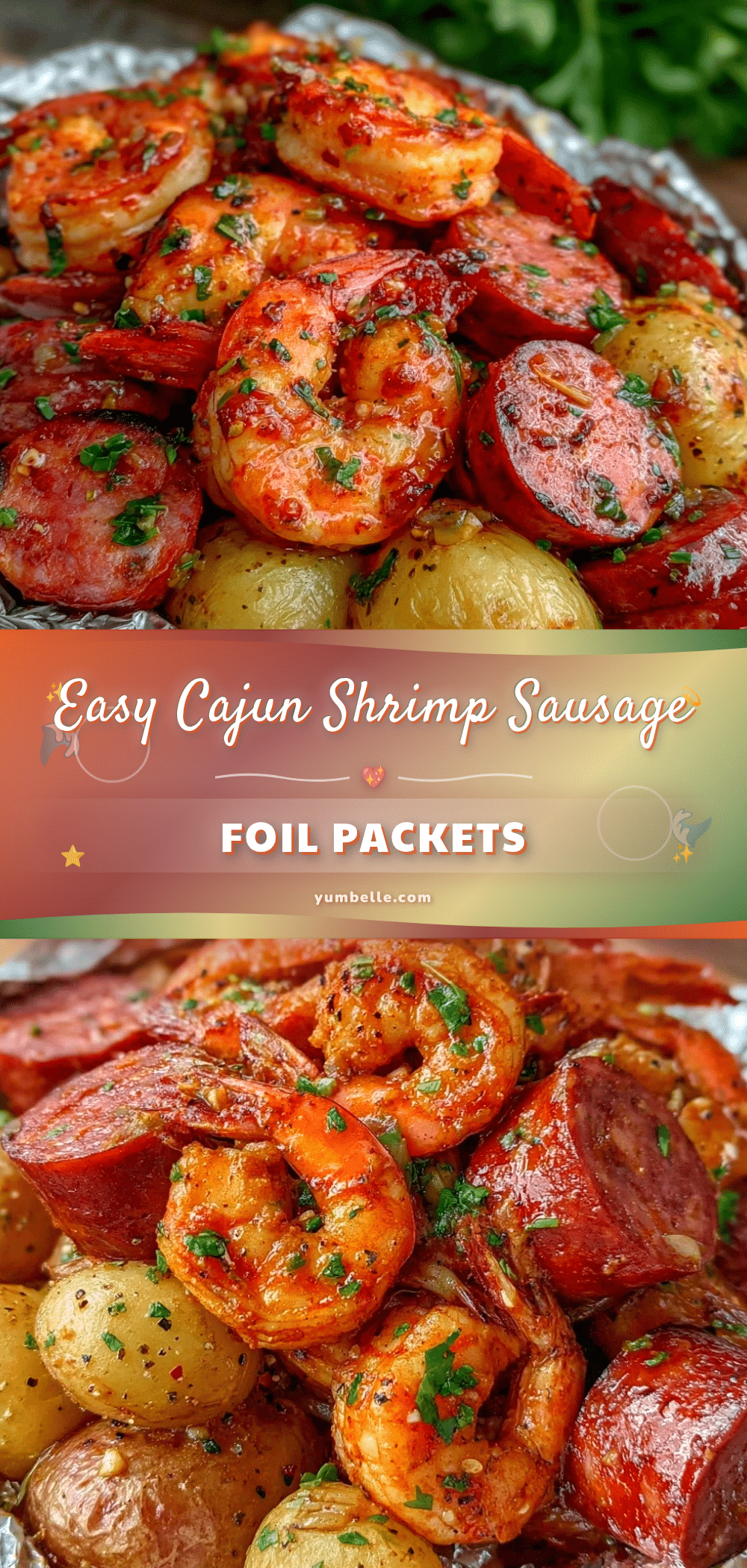 foil packet cajun shrimp and sausage recipe