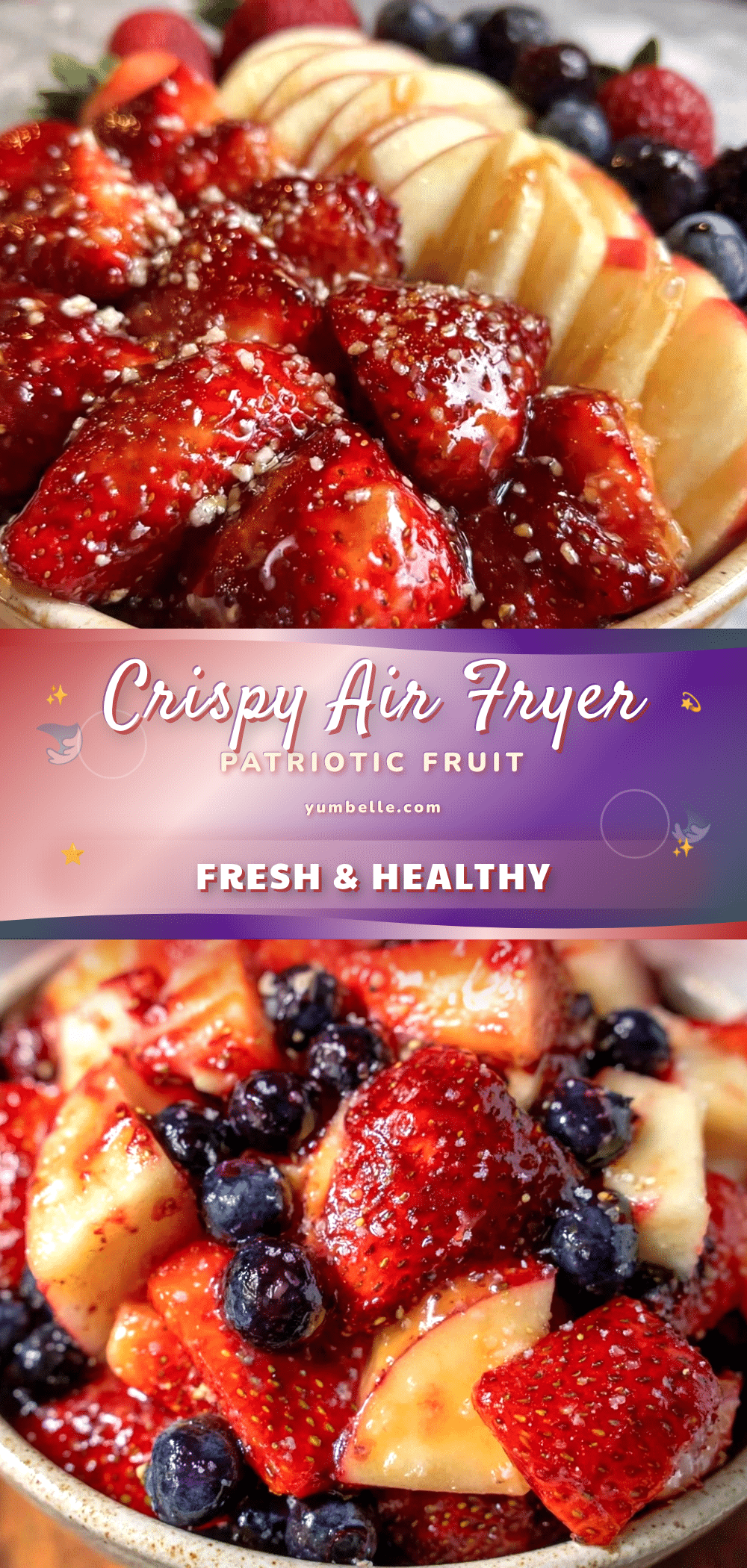 crispy air fryer patriotic fruit bowl recipe