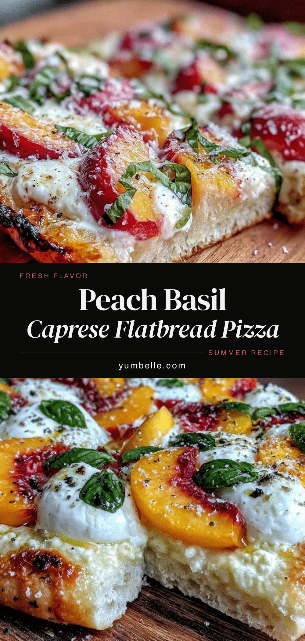 fresh peach basil caprese flatbread pizza recipe