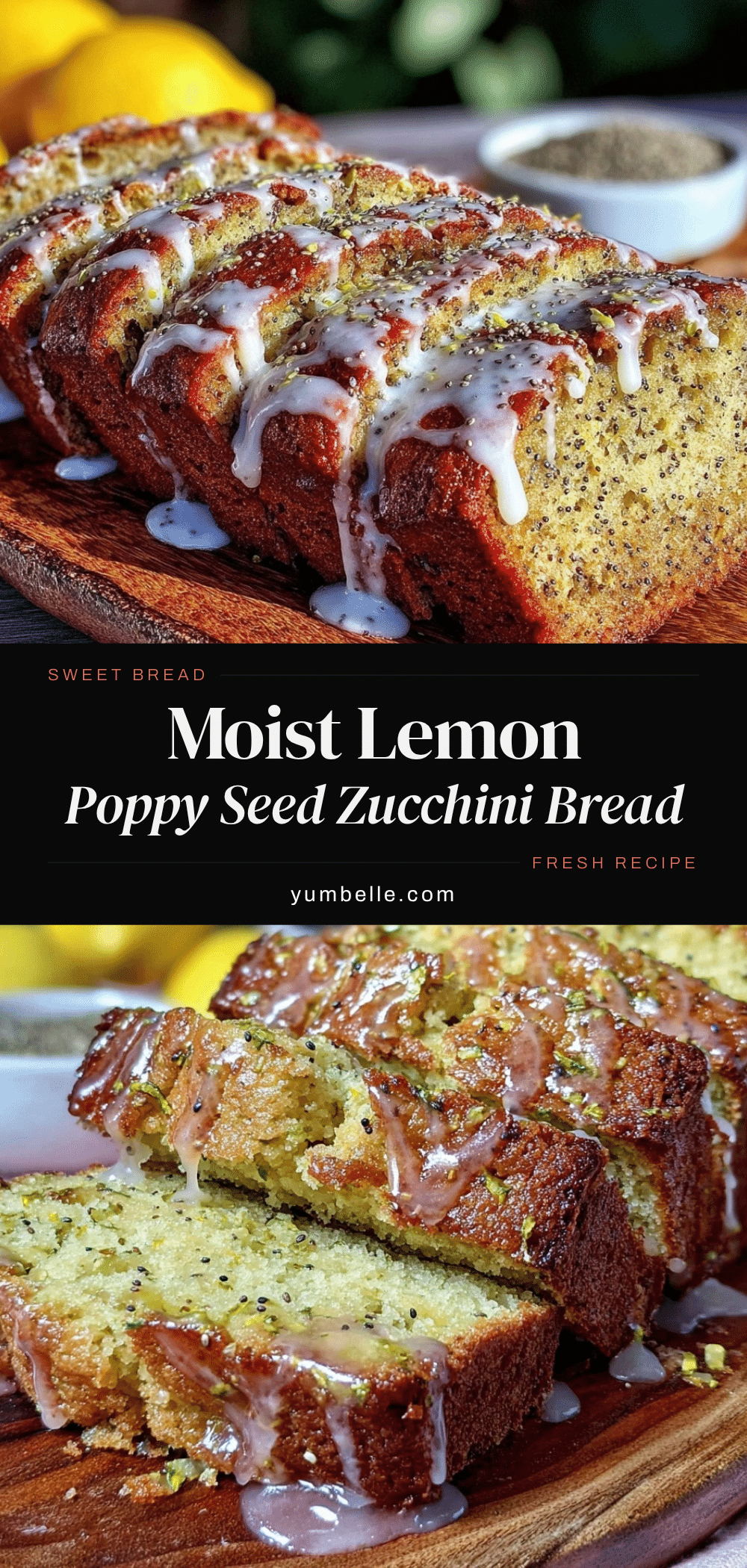 moist lemon poppy seed zucchini bread recipe